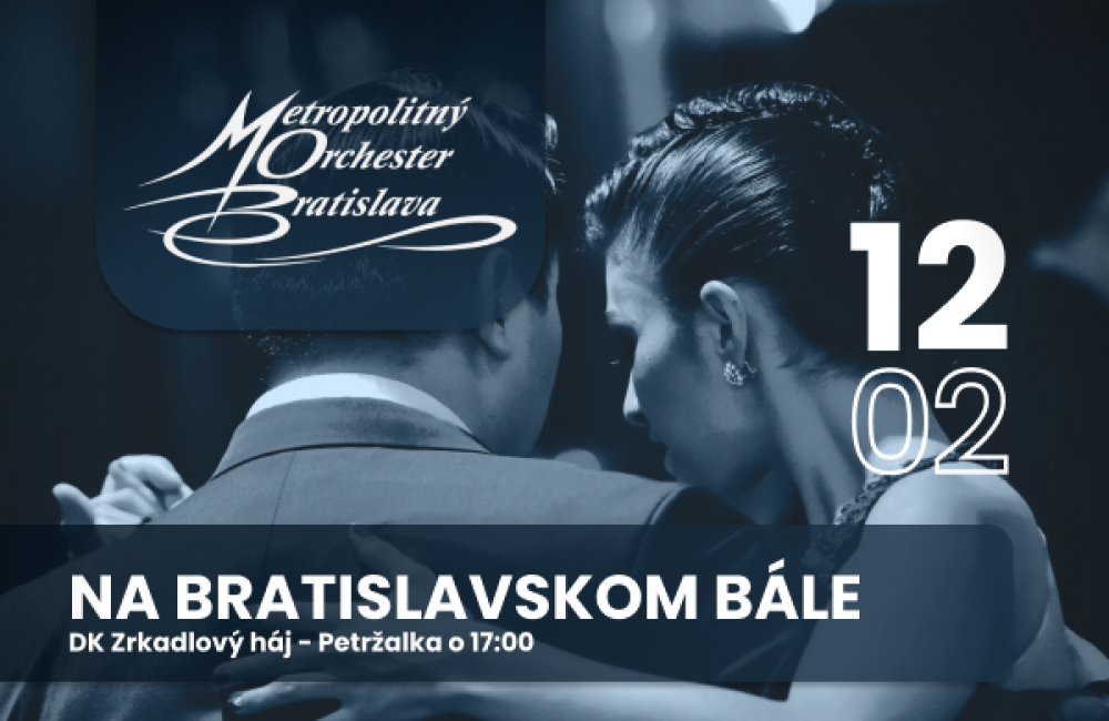 METROPOLITNÝ ORCHESTER BRATISLAVA - NA BRATISLAVSKOM BÁLE