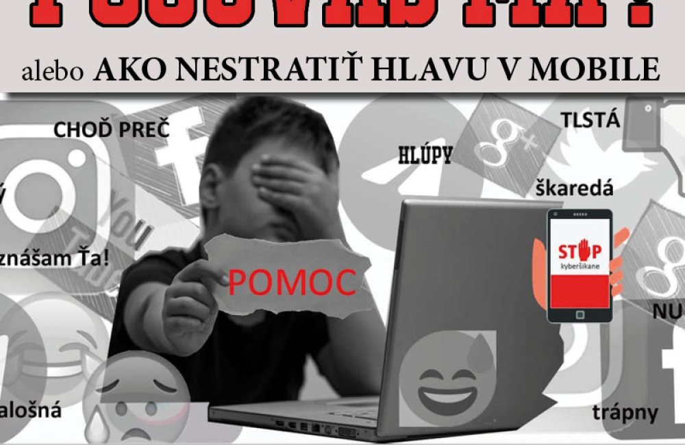 VYPREDANÉ! POČÚVAJ MA! ALEBO AKO NESTRATIŤ HLAVU V MOBILE