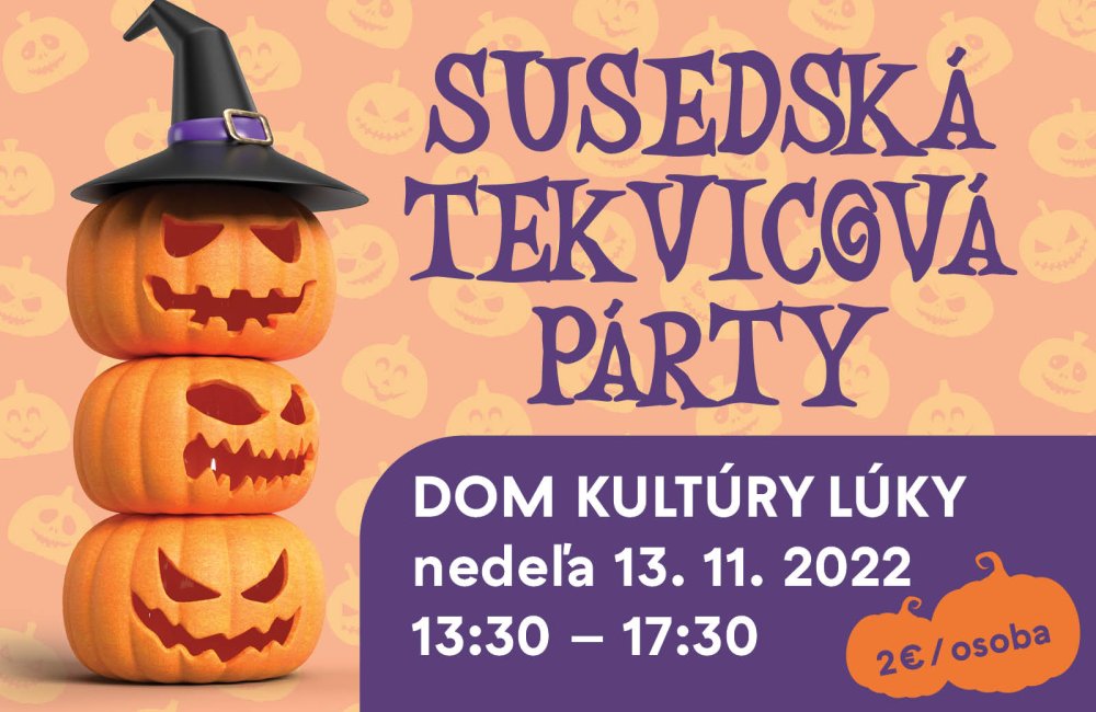 SUSEDSKÁ TEKVICOVÁ PÁRTY