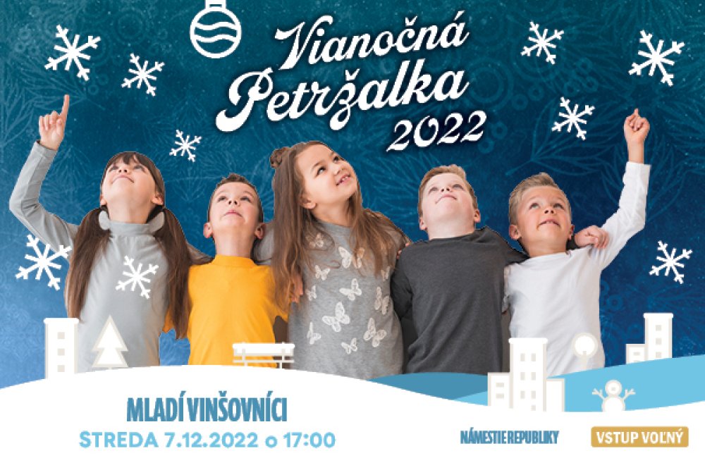 VIANOČNÁ PETRŽALKA / MLADÍ VINŠOVNÍCI