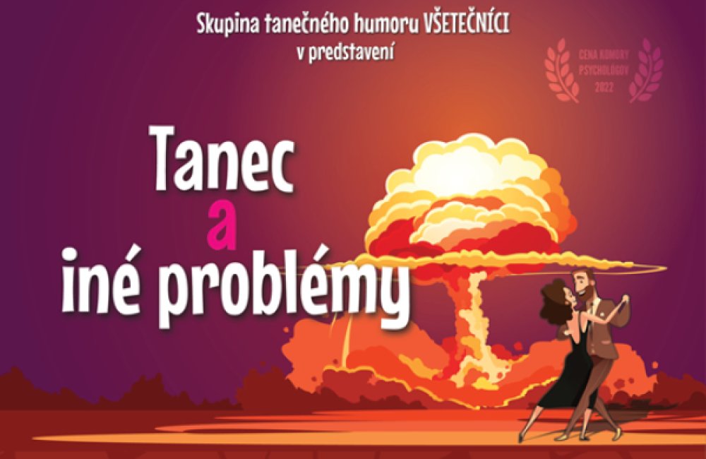 VEČER TANEČNÉHO HUMORU - TANEC A INÉ PROBLÉMY