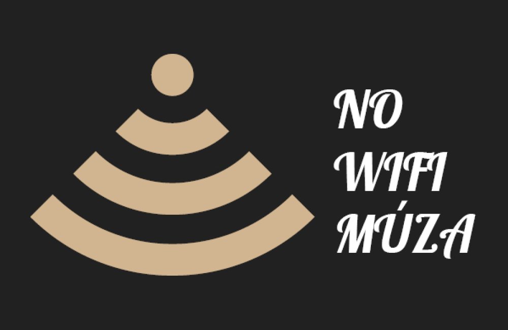 NO WIFI MÚZA