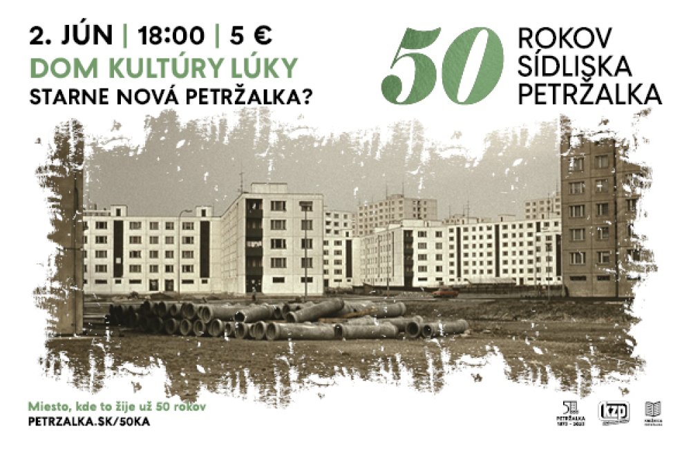 50 ROKOV SÍDLISKA PETRŽALKA / STARNE NOVÁ PETRŽALKA?