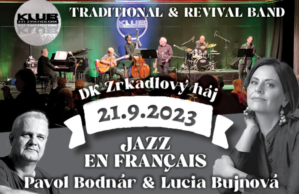 TRADITIONAL & REVIVAL BAND - JAZZ EN FRANCAIS S LUCIOU BUJNOVOU A PAVLOM BODNÁROM