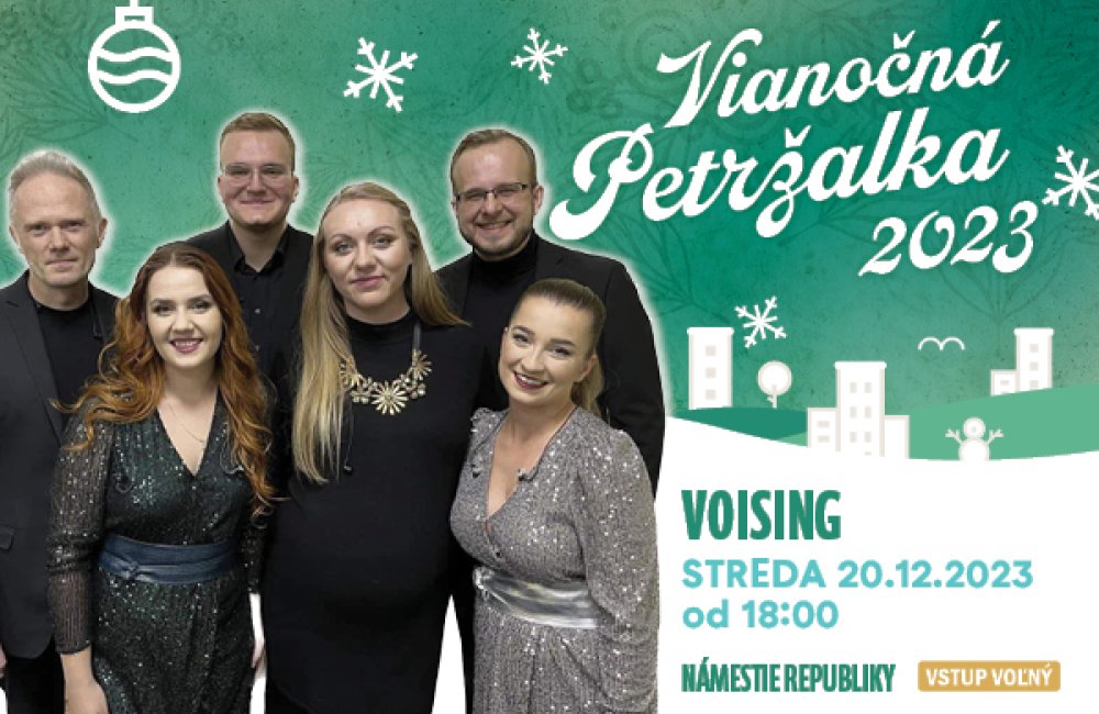 VIANOČNÁ PETRŽALKA 2023 / VOISING