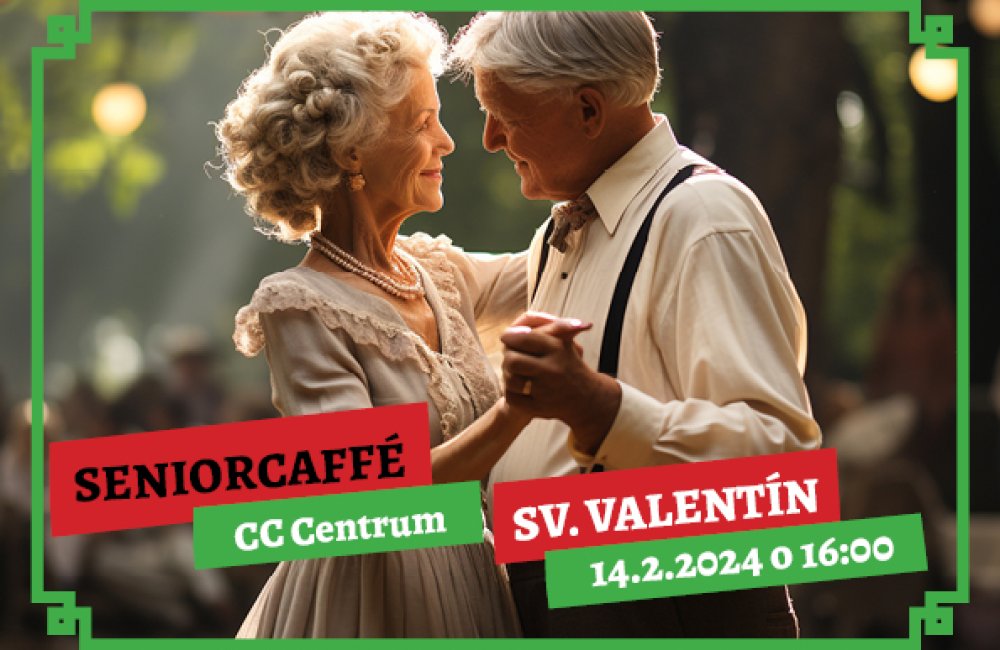 SENIORCAFFE - SV. VALENTÍN