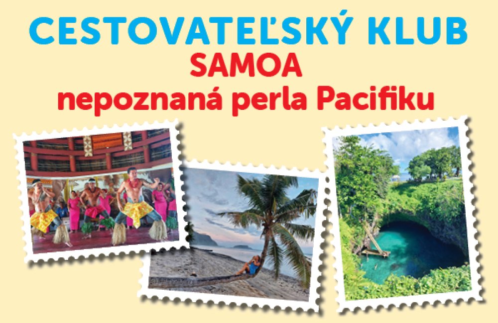 CESTOVATEĽSKÝ KLUB - SAMOA - nepoznaná perla Pacifiku
