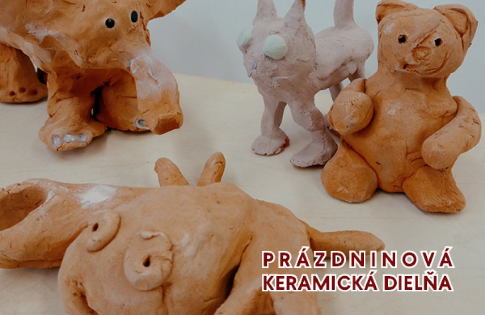 PRÁZDNINOVÁ KERAMICKÁ DIELŇA