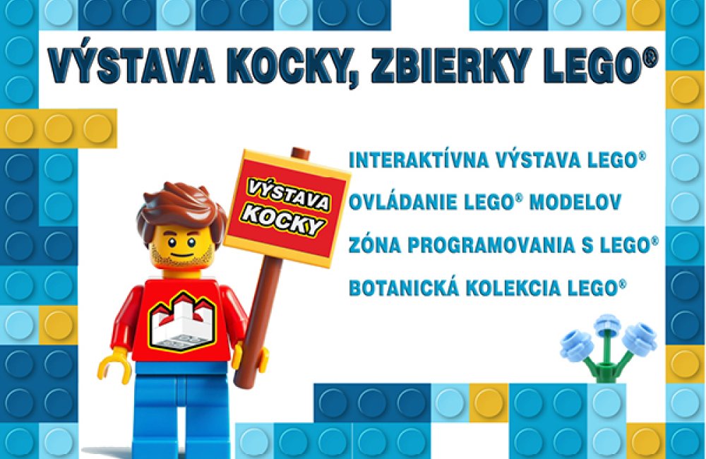 VÝSTAVA KOCKY, ZBIERKY LEGO®