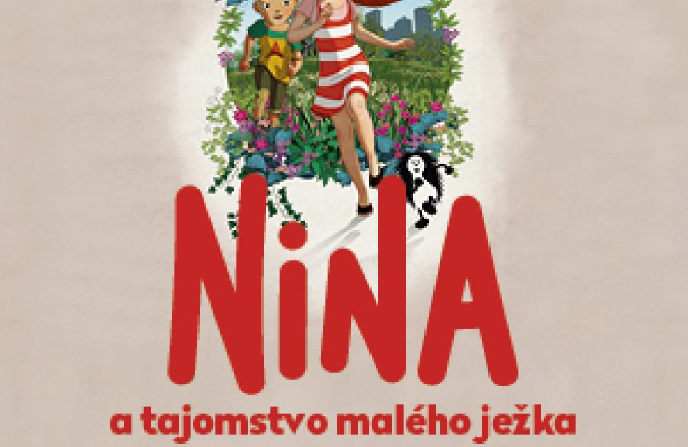 Kino pre deti: NINA A TAJOMSTVO MALÉHO JEŽKA