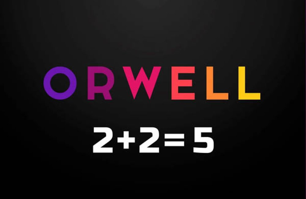 Be2Can: ORWELL 2+2=5
