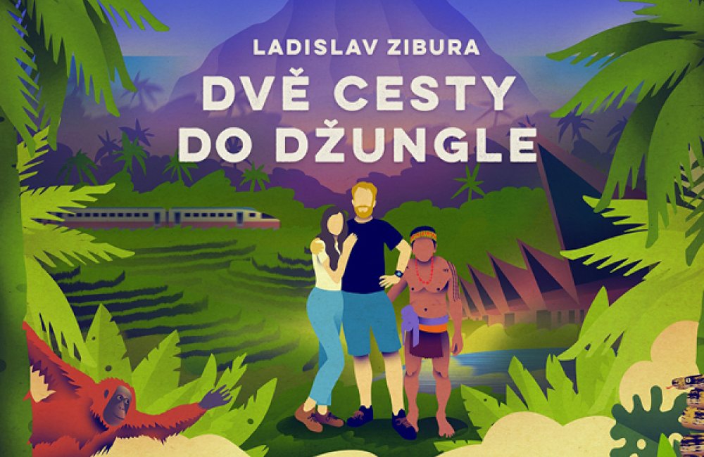LADISLAV ZIBURA - DVĚ CESTY DO DŽUNGLE