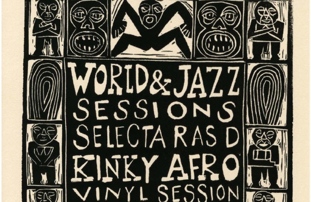 WORLD & JAZZ SESSIONS / KINKY AFRO VINYL SESSION / Selecta Ras D