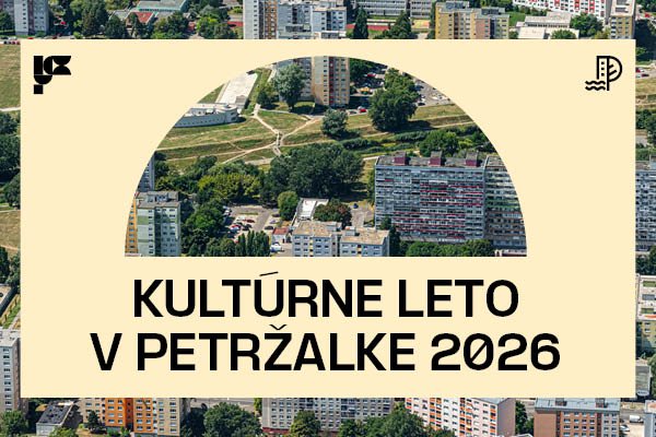 KULTÚRNE LETO V PETRŽALKE 2026