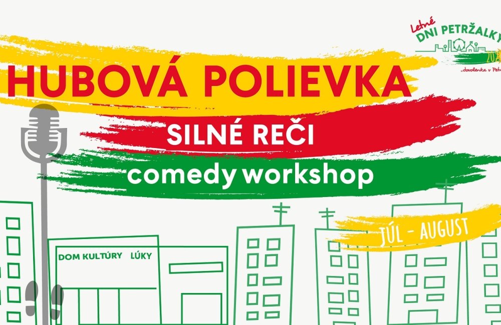 HUBOVÁ POLIEVKA "Silné reči"